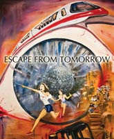Смотреть Онлайн Побег из завтра / Escape from Tomorrow [2013]